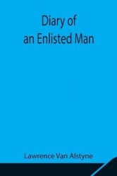 Diary Of An Enlisted Man