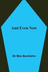 And Even Now
