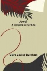 Jewel - A Chapter in Her Life
