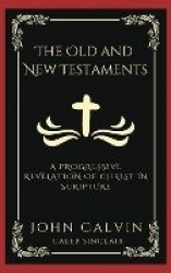 The Old and New Testaments