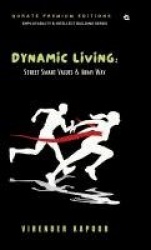 Dynamic Living: Street Smart Values & Army Way