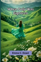 Yorkshire Lyrics Poems written in the Dialect as Spoken in the West Riding of Yorkshire. To which are added a Selection of Fugit