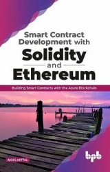 Smart Contract Development with Solidity and Ethereum - Building Smart Contracts with the Azure Blockchain (English Edition)