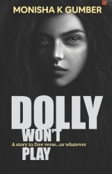 Dolly won't Play - Part 3 of Teen Trilogy