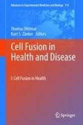 Cell Fusion in Health and Disease : I: Cell Fusion in Health