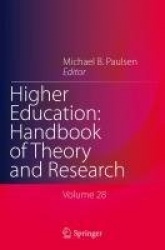Higher Education: Handbook of Theory and Research - Volume 28