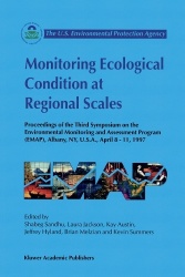 Monitoring Ecological Condition at Regional Scales - Proceedings of the Third Symposium on the Environmental Monitoring and Asse