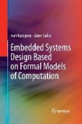 Embedded Systems Design Based on Formal Models of Computation
