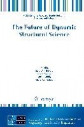 The Future of Dynamic Structural Science