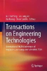 Transactions on Engineering Technologies : International MultiConference of Engineers and Computer Scientists 2014