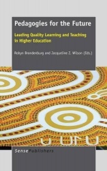 Pedagogies for the Future - Leading Quality Learning and Teaching in Higher Education