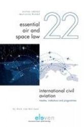 International Civil Aviation - Treaties, Institutions and Programmes