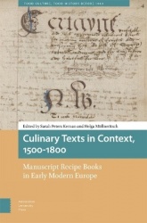 Culinary Texts in Context, 1500–1800 - Manuscript Recipe Books in Early Modern Europe