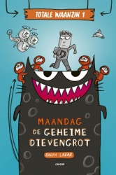Totale waanzin 1 - Maandag: de geheime dievengrot