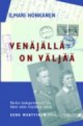 Venäjällä on väljää. Marskin kaukopartioritarin sota hänen omien kirjeid