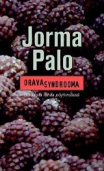 Oravasyndrooma. Rikollista rahaa pöyhimässä