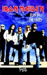 Run to the Hills Iron Maiden
