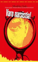 Varo narsistia!