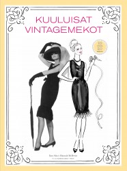 Kuuluisat vintagemekot. : 10 kaavaa, 20 mekkoa