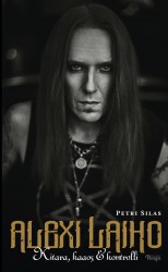 Alexi Laiho – Kitara, kaaos & kontrolli