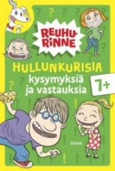 Reuhurinne Hullunkurisia kysymyksiä ja vastauksia