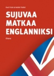 Sujuvaa matkaa englanniksi