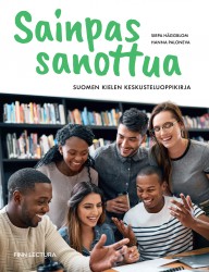 Sainpas sanottua : Suomen kielen keskusteluoppikirja