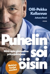 Puhelin soi öisin (jättipokkari) : mitä opin globaalina yritysjohtajana