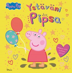 Ystäväni Pipsa : Pipsa Possu