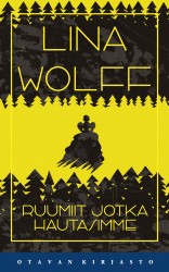 Ruumiit jotka hautasimme