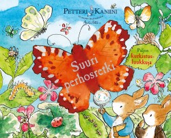 Petteri Kaniini — Suuri perhosretki (kurkistusluukkukirja)