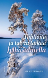 Tähtiöitä ja talven taikaa Jylhäsalmella (pokkari)