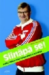Siinäpä se! Antero Mertarannan kanssa urheilun kulisseissa
