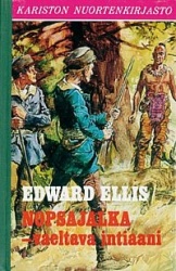 Nopsajalka - vaeltava intiaani