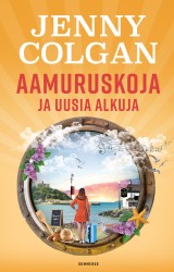Aamuruskoja ja uusia alkuja (pokkari)