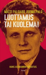 Luottamus tai kuolema! : Hans Assmannin arvoitus