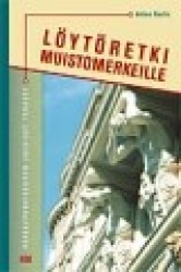 Löytöretki muistomerkeille - pääkaupunkiseudun julkiset teokset