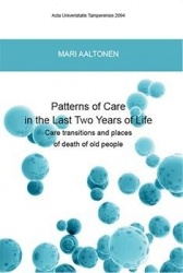 Patterns of care in the last two years of life : care transitions and places of death of old people