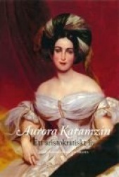 Aurora Karamzin - Ett aristokratliv