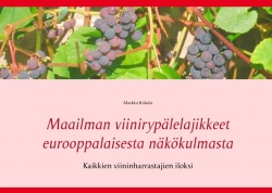 Maailman viinirypälelajikkeet eurooppalaisesta näkökulmasta