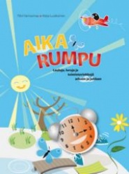 Aikarumpu (+ 2cd) : lauluja, loruja ja toimintavinkkejä arkeen ja juhlaan
