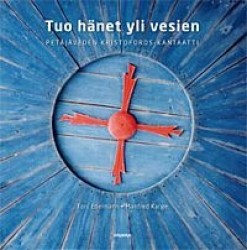 Tuo hänet yli vesien (sis. cd)