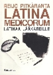 Latina medicorum - latinaa lääkäreille