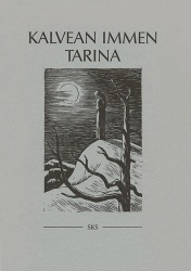 Kalvean immen tarina - Aleksis Kiven Seitsemästä veljeksestä.