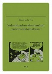 Kuluttajuuden rakentuminen nuorten kertomuksissa