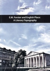 E.M. Forster and English place : a literary topography