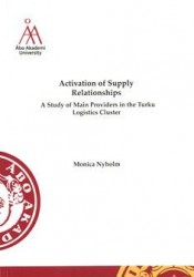 Activation of supply relationships : a study of main providers in the Turku logistics cluster