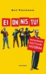 Ei onnistu! - Vastustamisen historiaa
