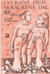 Lyckans och skräckens dal : små science fiction historier