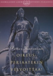 Oikeusperiaatekin velvoittaa!